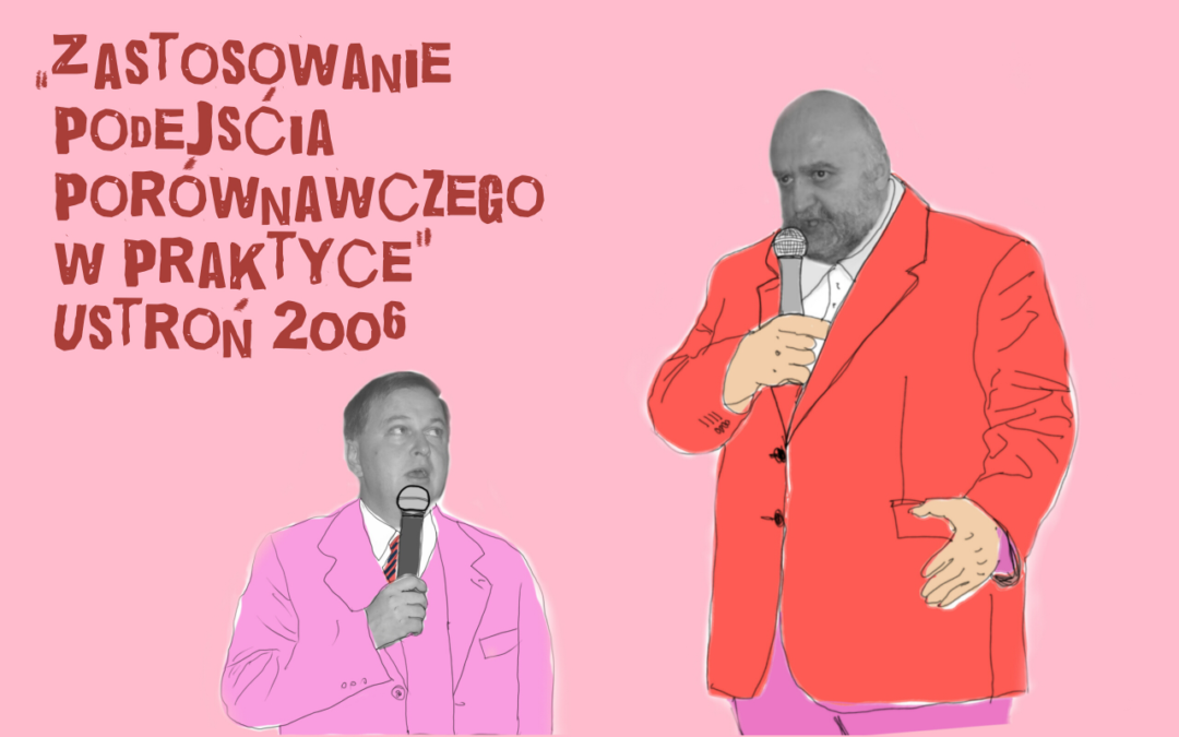Z archiwum wydarzeń: Ustroń 2006 – warsztaty „Zastosowanie podejścia porównawczego w praktyce”